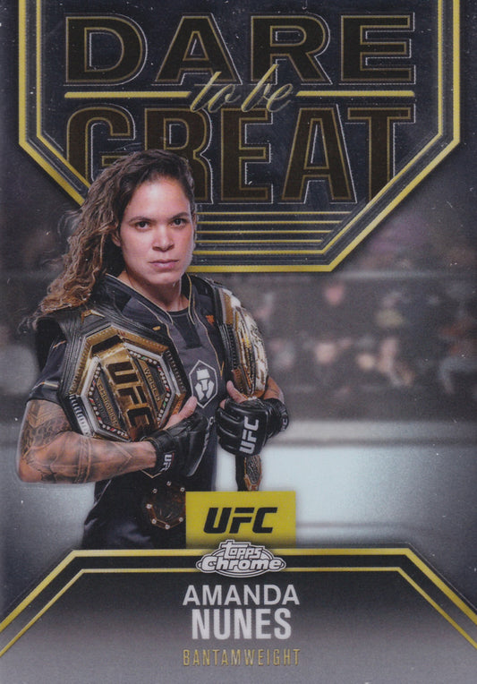 2025 Topps Chrome UFC Amanda Nunes Dare To Be Great #DBG-4